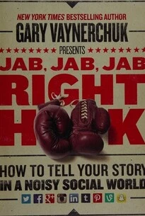 Book cover for Jab, Jab, Jab, Right Hook